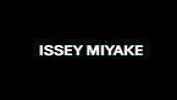 ISSEY MIYAKE