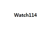 Watch114