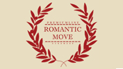 Romantic Move