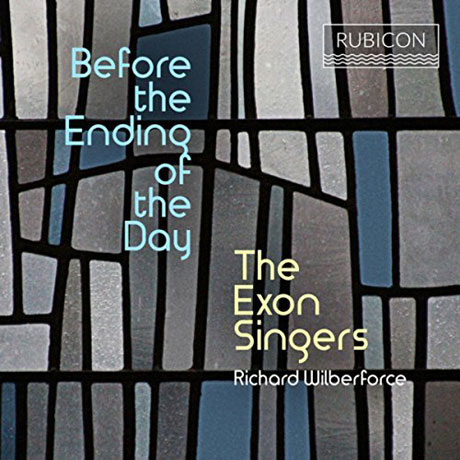 BEFORE THE ENDING OF THE DAY/ THE EXON SINGERS, RICHARD WILBERFORCE [엑슨 싱어스: 오늘이 끝나기 전에]
