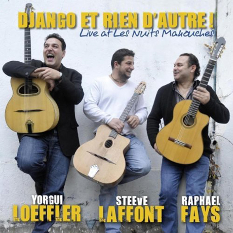 DJANGO ET RIEN D`AUTRE: LIVE AT LES NUIT MANOUCHES