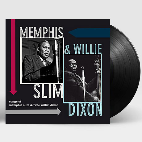 SONGS OF MEMPHIS SLIM & 'WEE WILLIE' DIXON [180G LP]