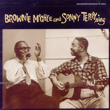 BROWNIE MCGHEE AND SONNY TERRY SING