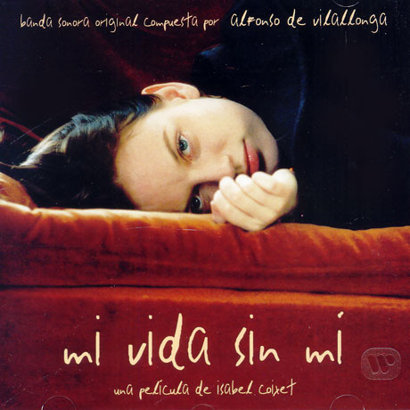 MI VIDA SIN MI: MY LIFE WITHOUT ME [나 없는 내 인생]