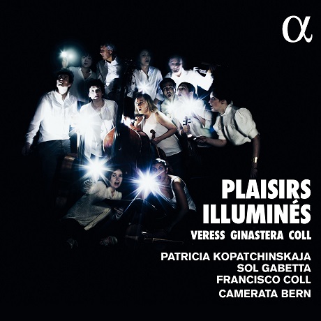 PLAISIRS ILLUMINES/ PATRICIA KOPATCHINSKAJA, SOL GABETTA [밝혀진 기쁨: 근현대 작품집 - 카메라타 베른, 코파친스카야, 솔 가베타]