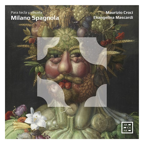 MILANO SPAGNOLA: PARA TECLA Y VIHUELA/ MAURIZIO CROCI, EVANGELINA MASCARDI [밀라노 스파뇰라: 비우엘라와 건반악기를 위한 작품집 - 크로치, 마스카르디]