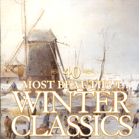 40 MOST BEAUTIFUL WINTER CLASSICS [세상에서 가장 아름다운 겨울의 클래식 40곡]