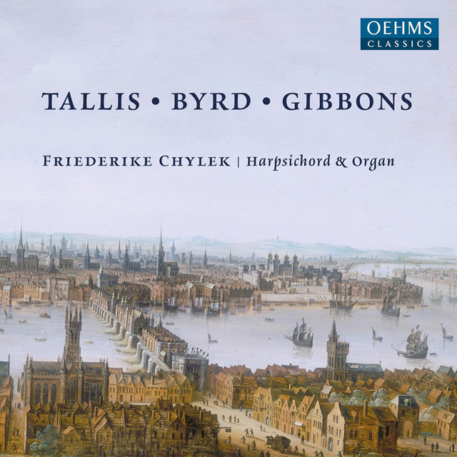 TALLIS, BYRD, GIBBONS/ FRIEDERIKE CHYLEK [탈리스, 버드, 기본스: 건반 작품집 - 프리데리케 차일렉]