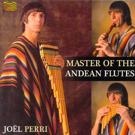 MASTER OF THE ANDEAN FLUTES