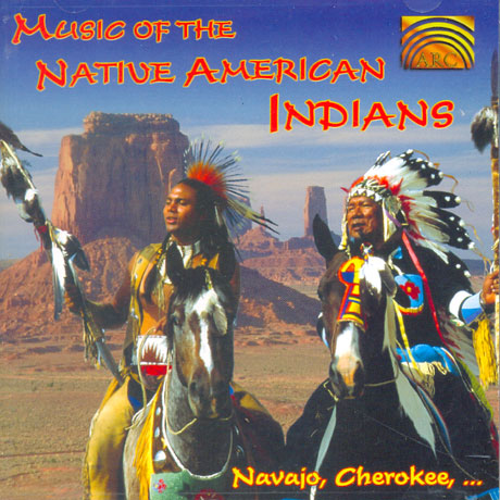 MUSIC OF THE NATIVE AMERICAN INDIANS