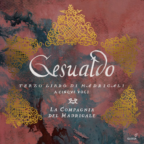 TERZO LIBRO DI MADRIGAL: THIRD BOOK OF MADRIGAL/ LA COMPAGNIA DEL MADRIGALE [제수알도: 마드리갈 3집]