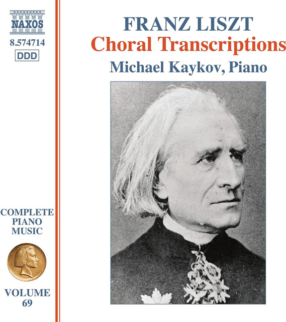 CHORAL TRANSCRIPTIONS (COMPLETE PIANO MUSIC VOL. 69) [리스트: 피아노곡 전집 69집 - 마이클 카이코프]