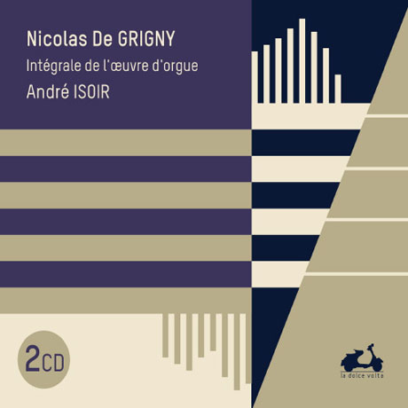 COMPLETE WORKS FOR ORGAN/ ANDRE ISOIR [드 그리니: 오르간 미사, 5개의 찬가]