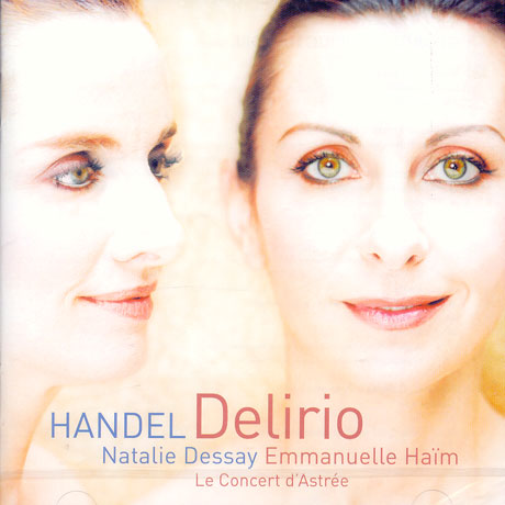 DELIRIO/ NATALIE DESSAY, EMMANUELLE HAIM