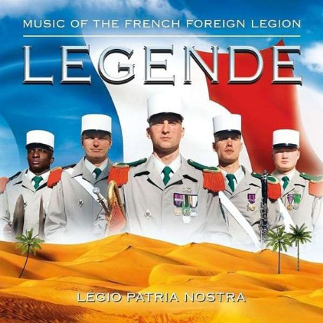 LEGENDE: MUSIC OF THE FRENCH FOREIGN LEGION/ EMILE LARDEUX