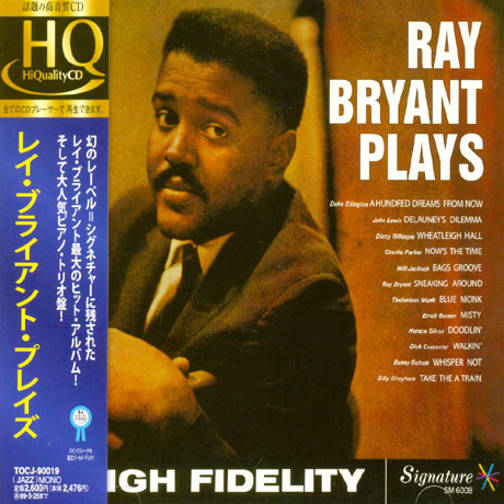 RAY BRYANT PLAYS [HQCD]