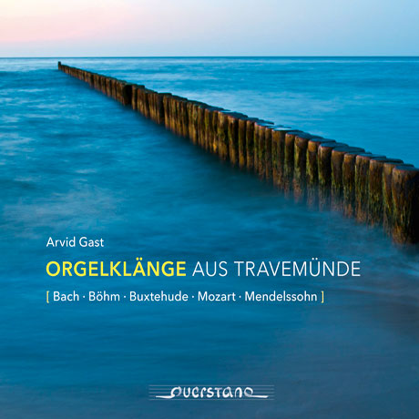 ORGELKLANGE AUS TRAVEMUNDE/ ARVID GAST [아르비드 가스트: 트라베뮌데의 오르간]