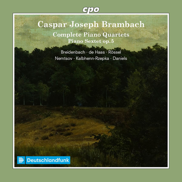COMPLETE PIANO QUARTETS, PIANO SEXTET OP.5/ BREIDENBACH, DE HAAS, ROSSEL [브람바흐: 세 곡의 피아노 4중주, 피아노 6중주 C단조 -  브라이덴바흐, 데 하스, 뢰셀]