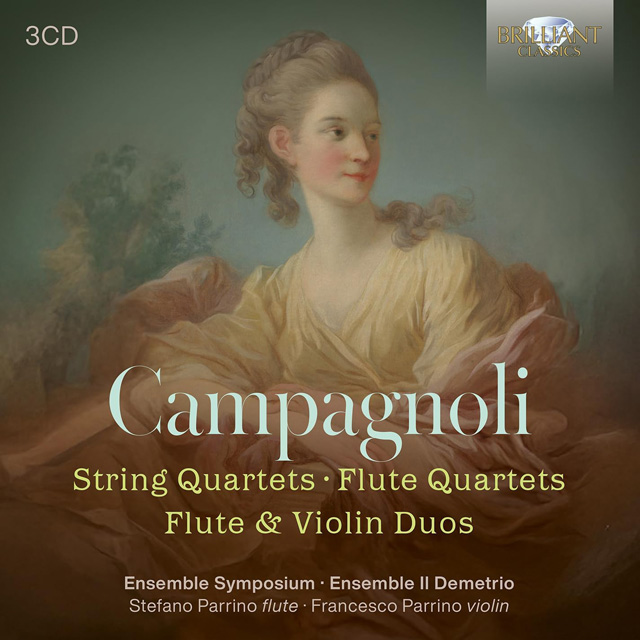 STRING QUARTETS, FLUTE QUARTETS, FLUTE & VIOLIN DUOS [캄파뇰리: 현악 4중주, 플루트 4중주, 플루트와 바이올린을 위한 2중주 - 앙상블 심포지엄,앙상블 일 데메트리오]