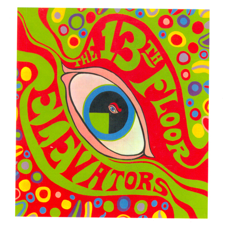 THE PSYCHEDELIC SOUNDS OF THE THIRTEENTH FLOOR ELEVATORS