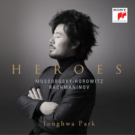 HEROES: MUSSORGSKY-HOROWITZ & RACHMANINOV
