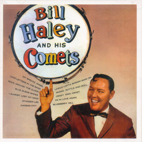 BILL HALEY AND HIS COMETS