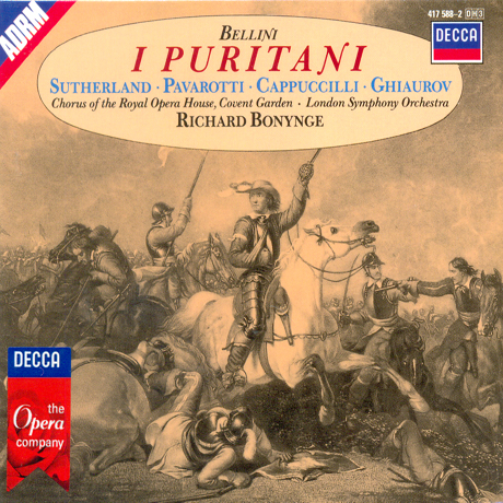 I PURITANI/ JOAN SUTHERLAND, LUCIANO PAVAROTTI, RICHARD BONYNGE