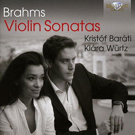 VIOLIN SONATAS/ KRISTOF BARATI, KLARA WURTZ [브람스: 바이올린 소나타]