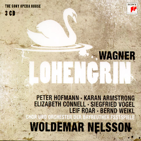 LOHENGRIN/ WOLDEMAR NELSSON [THE SONY OPERA HOUSE]