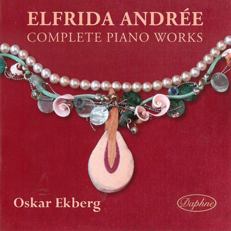 COMPLETE PIANO WORKS/ OSKAR EKBERG [엘프리다 안드레: 피아노 전곡 - 오스카르 에크베리]