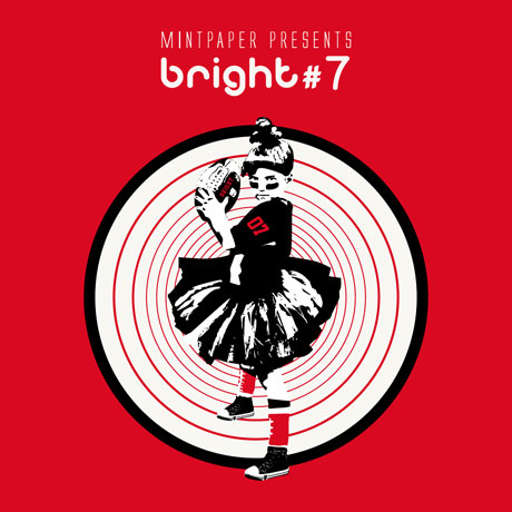 MINTPAPER PRESENTS BRIGHT #7 [민트페이퍼 컴필레이션 7집]