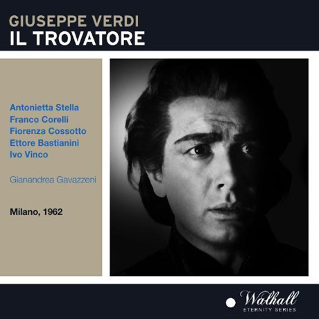 IL TROVATORE/ GIANANDREA GAVAZZENI [MILANO 1962]