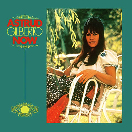 ASTRUD GILBERTO NOW [LP]