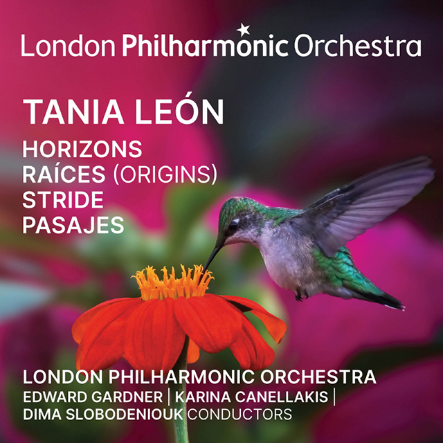 HORIZONS, RAICES (ORIGINS), STRIDE, PASAJES/ LONDON PHILHARMONIC ORCHESTRA [타니아 레온: 지평선, 기원, 보폭, 구절들 - 런던 필하모닉 오케스트라]