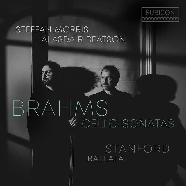 CELLO SONATAS NOS.1 & 2 & BALLATA/ STEFFAN MORRIS, ALASDAIR BEATSON [브람스, 스탠포드: 첼로 소나타 & 발라타 - 스테판 모리스, 알래스타 비트손]