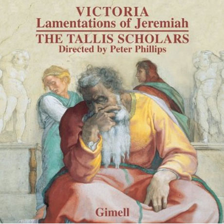 LAMENTATIONS OF JEREMIAH/ TALLIS SCHOLARS, PETER PHILIPS