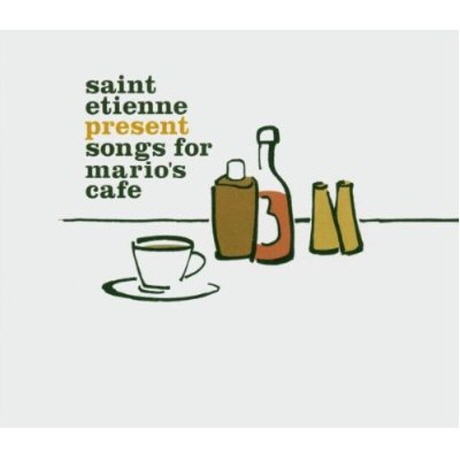SONGS FOR MARIO`S CAFE/ SAINT ETIENNE