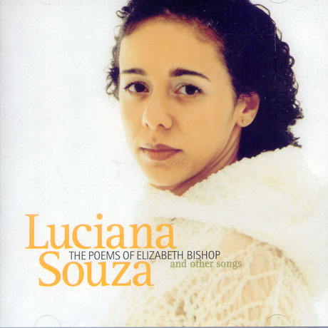 THE POEMS OF ELIZABETH BISHOP & OTHER SONGS