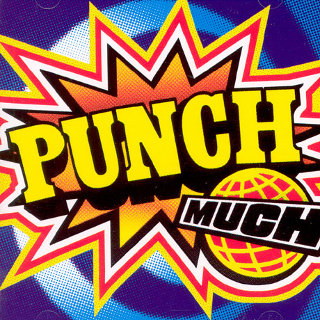 PUNCH MUCH