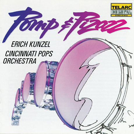 POMP & PIZAZZ/ ERICH KUNZEL