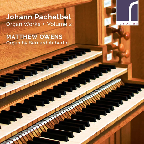 ORGAN WORKS VOL.2/ MATTHEW OWENS [파헬벨: 오르간 작품 2집 - 매튜 오웬스]
