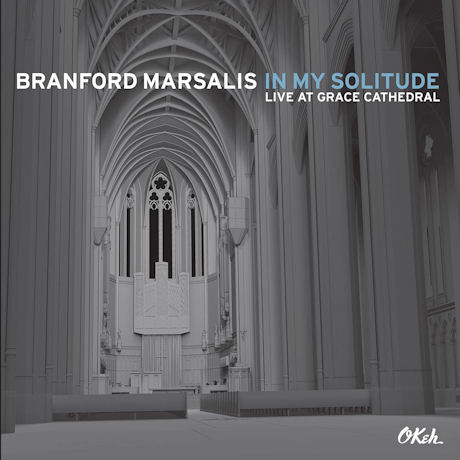 IN MY SOLITUDE: LIVE AT GRACE CATHEDRAL