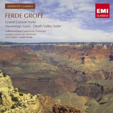 GRAND CANYON SUITE ETC/ FELIX SLATKIN/ FERDE GROFE