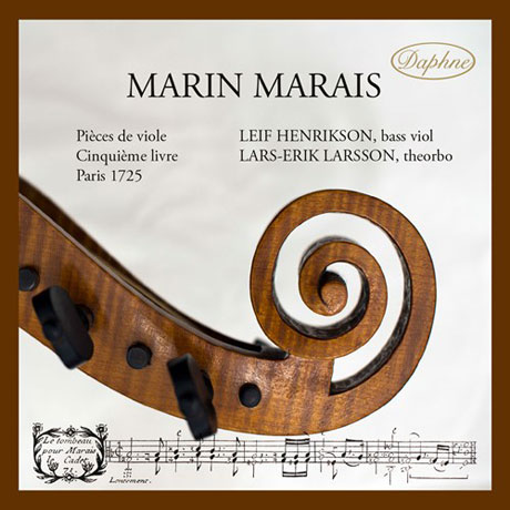 PIECES DE VIOLE CINQUIEME LIVRE PARIS 1725/ LEIF HENRIKSON, LARS-ERIK LARSSON [마레: 비올 작품집 5권(발췌)]