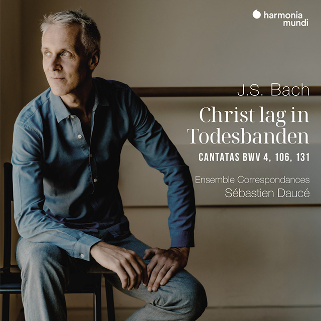 CHRIST LAG IN TODESBANDEN. CANTATAS BWV 4, 106, 131/ SEBASTIEN DAUCE [바흐: 종교 칸타타 - 세바스티엥 도세]