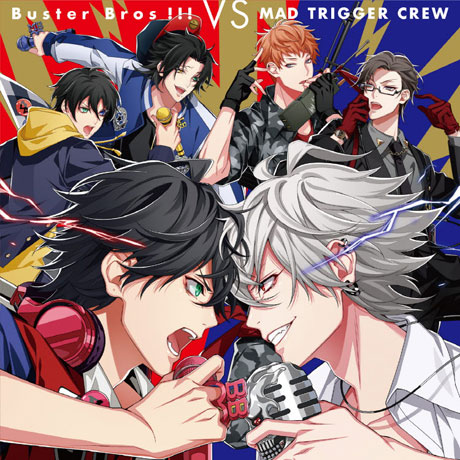 BUSTER BROS!!! VS MAD TRIGGER CREW [HYPNOSISMIC]