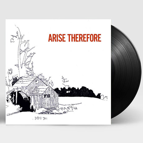 ARISE, THEREFORE [LP]