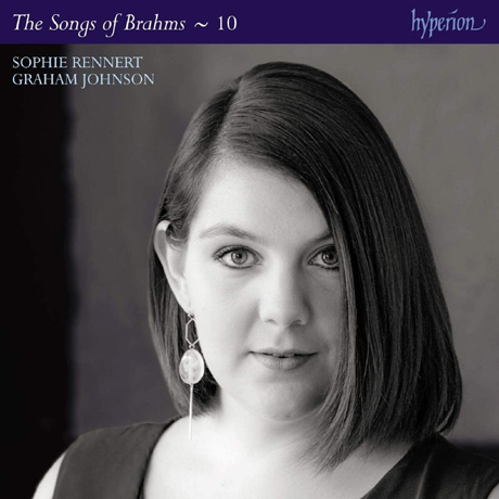 SONGS 10/ SOPHIE RENNERT, GRAHAM JOHNSON [브람스: 가곡 전곡 10집 - 소피 레너트]