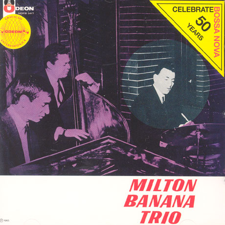 MILTON BANANA TRIO