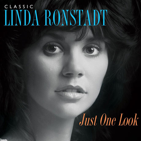 JUST ONE LOOK: CLASSIC LINDA RONSTADT [DELUXE]